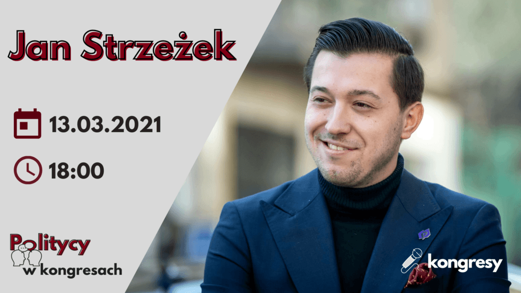 Jan Strzeżek Porozumienie Politycy w Kongresach