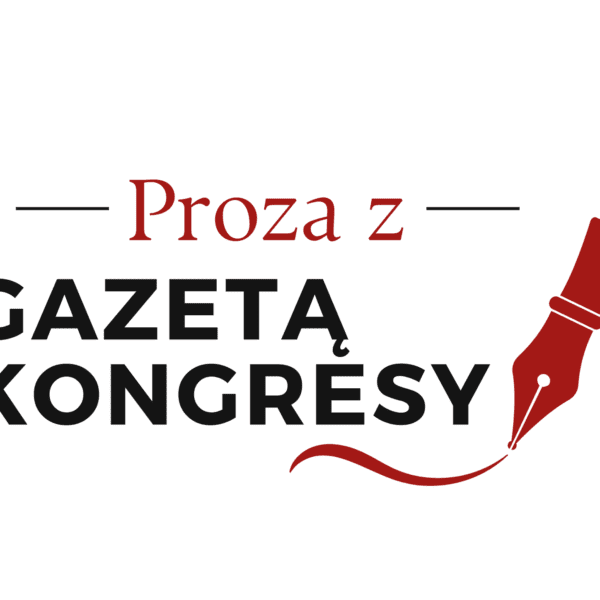 Proza z&nbsp;Gazetą Kongresy: „Urzeczowienie”